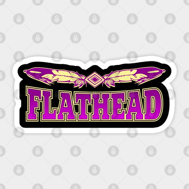 Flathead Tribe Sticker by MagicEyeOnly